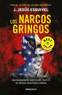 Los narcos gringos / The Gringo Drug Lords