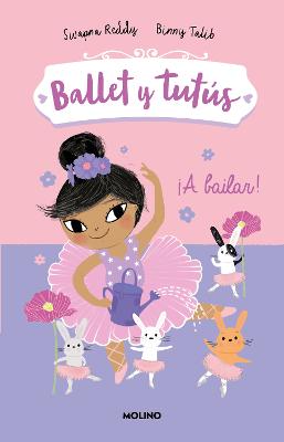 !A bailar!/ Ballet Bunnies #2: Let's Dance