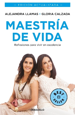 Maestria de vida. Reflexiones para vivir en excelencia / Mastery of Life