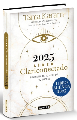 Libro Agenda. Lider clariconectado 2025 / Agenda Book. A Life With Angels 2025