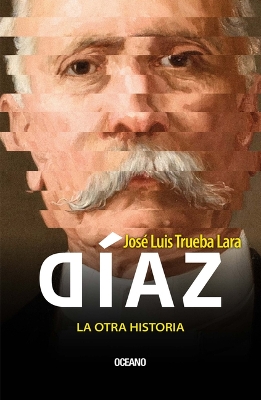 Diaz, La Otra Historia / Diaz, the Other History