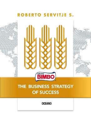 Bimbo. the Business Strategy of Success