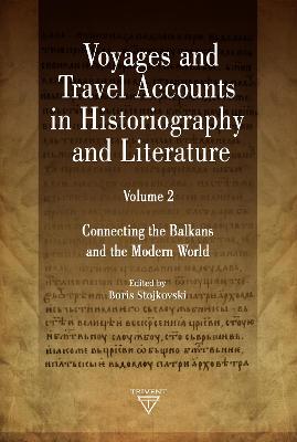 Voyages and Travel Accounts in Historiography and Literature