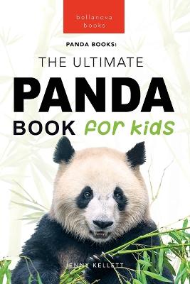 Pandas The Ultimate Panda Book for Kids