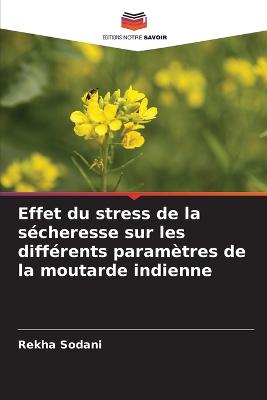 Effet du stress de la secheresse sur les differents parametres de la moutarde indienne