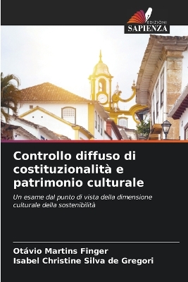 Controllo diffuso di costituzionalit? e patrimonio culturale