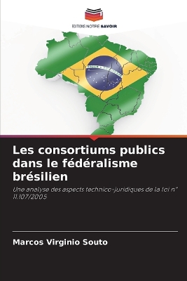 Les consortiums publics dans le federalisme bresilien