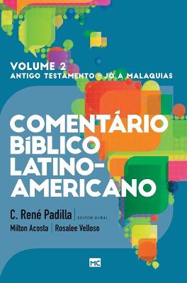 Comentario Biblico Latino-americano - Volume 2