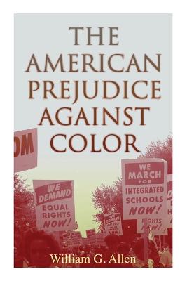 American Prejudice Against Color