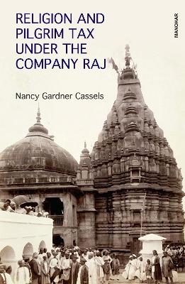 Religion and Pilgrim Tax Under the Company Raj