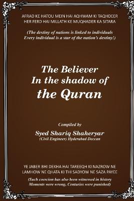 The Believer in the Shadow of the QURAN