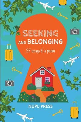 Seeking and Belonging