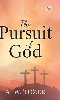 The Pursuit of God