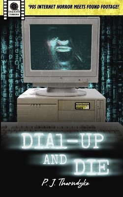 Dial-Up and Die