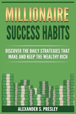 Millionaire Success Habits