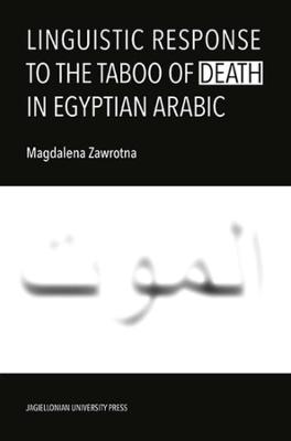 Linguistic Response to the Taboo of Death in Egyptian Arabic