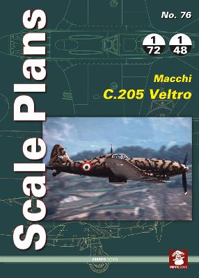 Scale Plans No. 76: Macchi C.205 Veltro