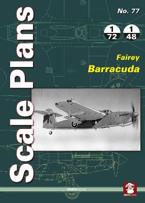 Scale Plans No. 77: Fairey Barracuda