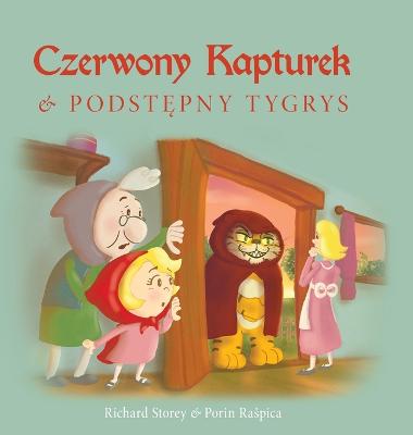 Czerwony Kapturek i podst&#281;pny Tygrys