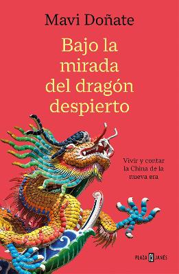 Bajo la mirada del dragon despierto / Under the Gaze of the Awakened Dragon