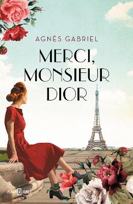 Merci, monsieur Dior (Spanish Edition)