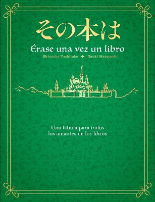 Erase una vez un libro / Once Upon a Time, There Was a Book