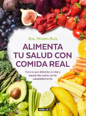Alimenta tu salud con comida real / Feed Your Health with Real Food