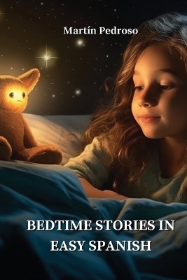Bedtime Stories in Easy Spanish