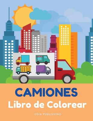 CAMIONES Libro de Colorear