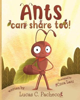 Ants can share too!