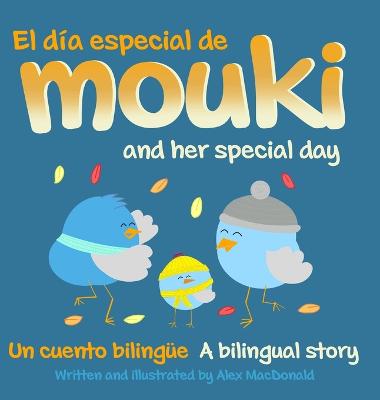 El dia especial de Mouki/Mouki and her special day