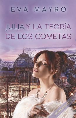 Julia y la teoria de los cometas