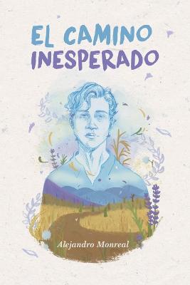 El camino inesperado