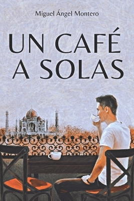 Un Cafe a Solas