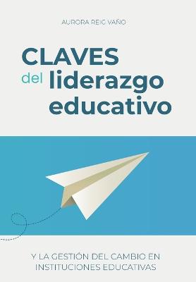 Claves del liderazgo educativo