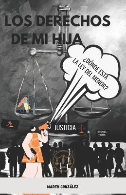 Los Derechos de Mi Hija