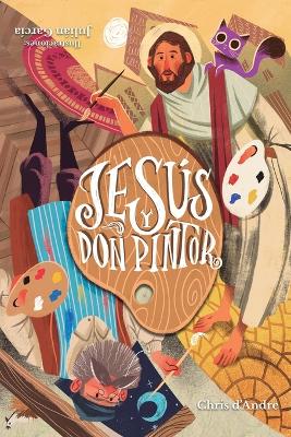 Jesus y Don Pintor