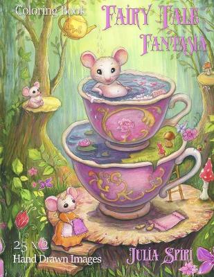 Fairy Tale Fantasia Coloring Book