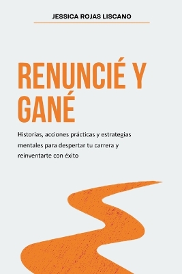 Renuncie Y Gane