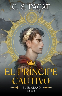 El Principe Cautivo. El Esclavo