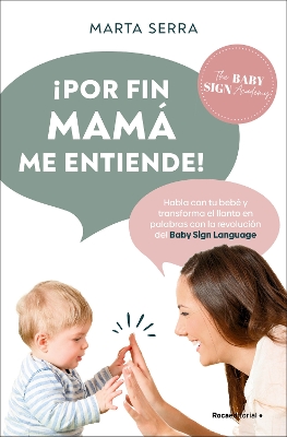 !Por fin mama me entiende! / Finally, Mommy Understands Me!