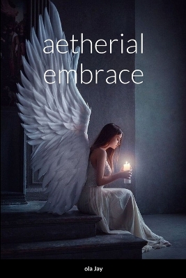 Aetherial Embrace