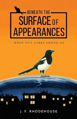 Beneath the Surface of Appearances