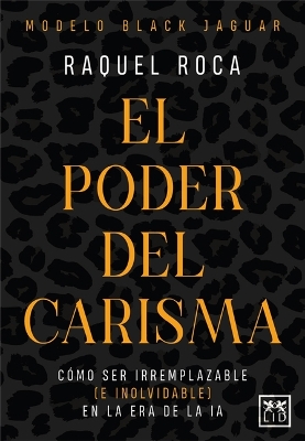 El Poder del Carisma, El