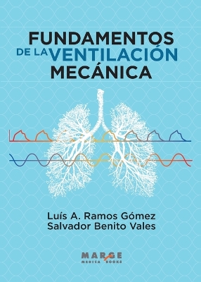 Fundamentos de la ventilacion mecanica