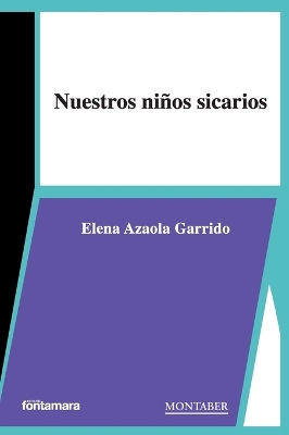 Nuestros ninos sicarios