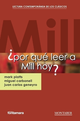 ?Por que leer a Mill hoy?