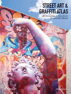 Street Art & Graffiti Atlas