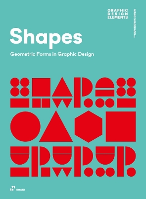 Shapes: Geometric Forms in Graphic Design