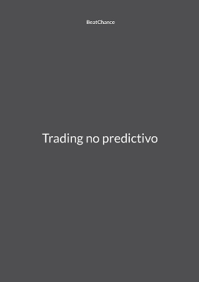 Trading no predictivo